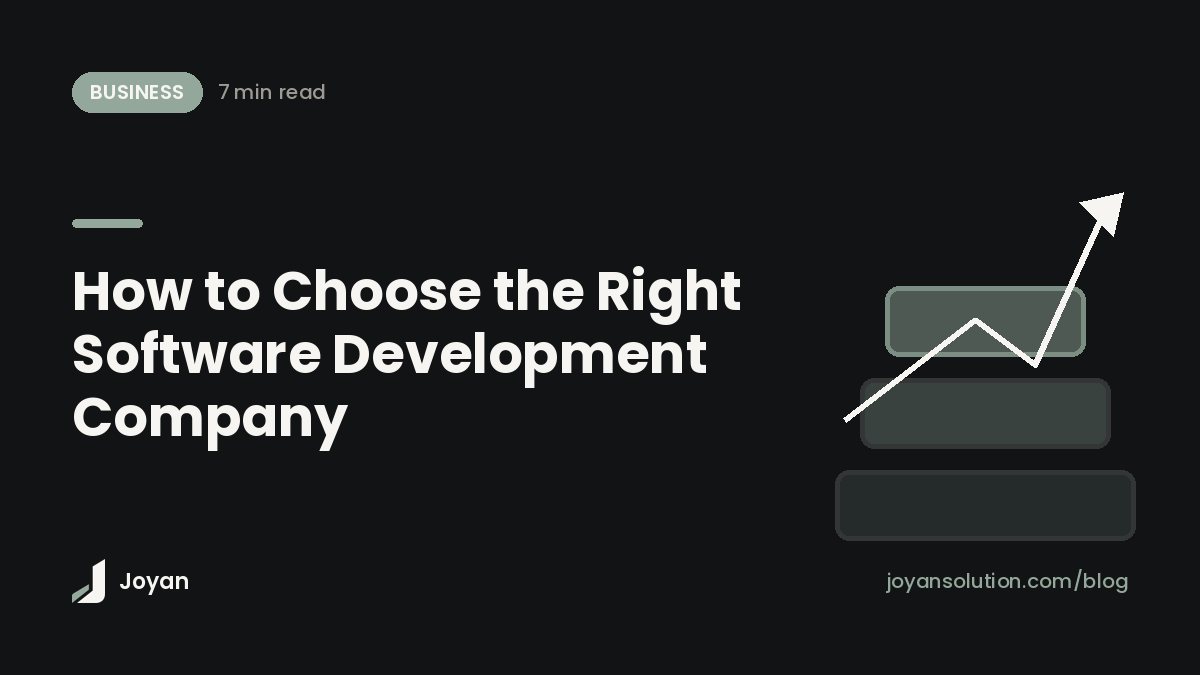 How to Choose the Right Software Development Company