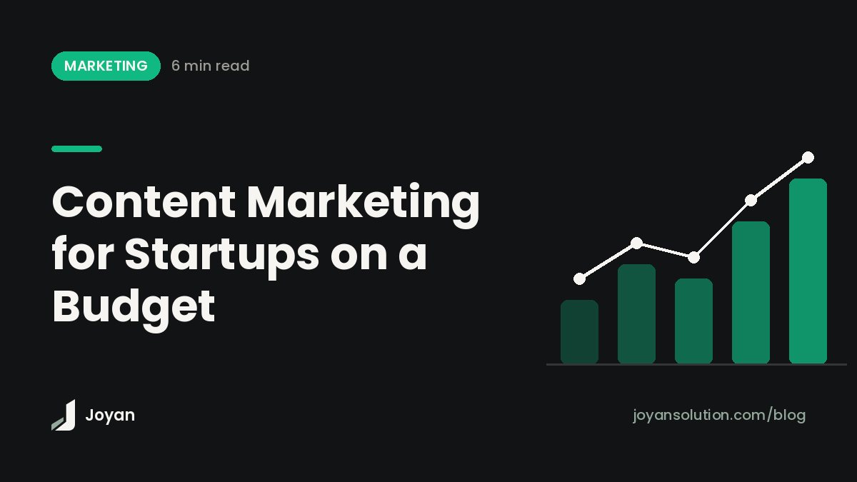 Content Marketing for Startups on a Budget