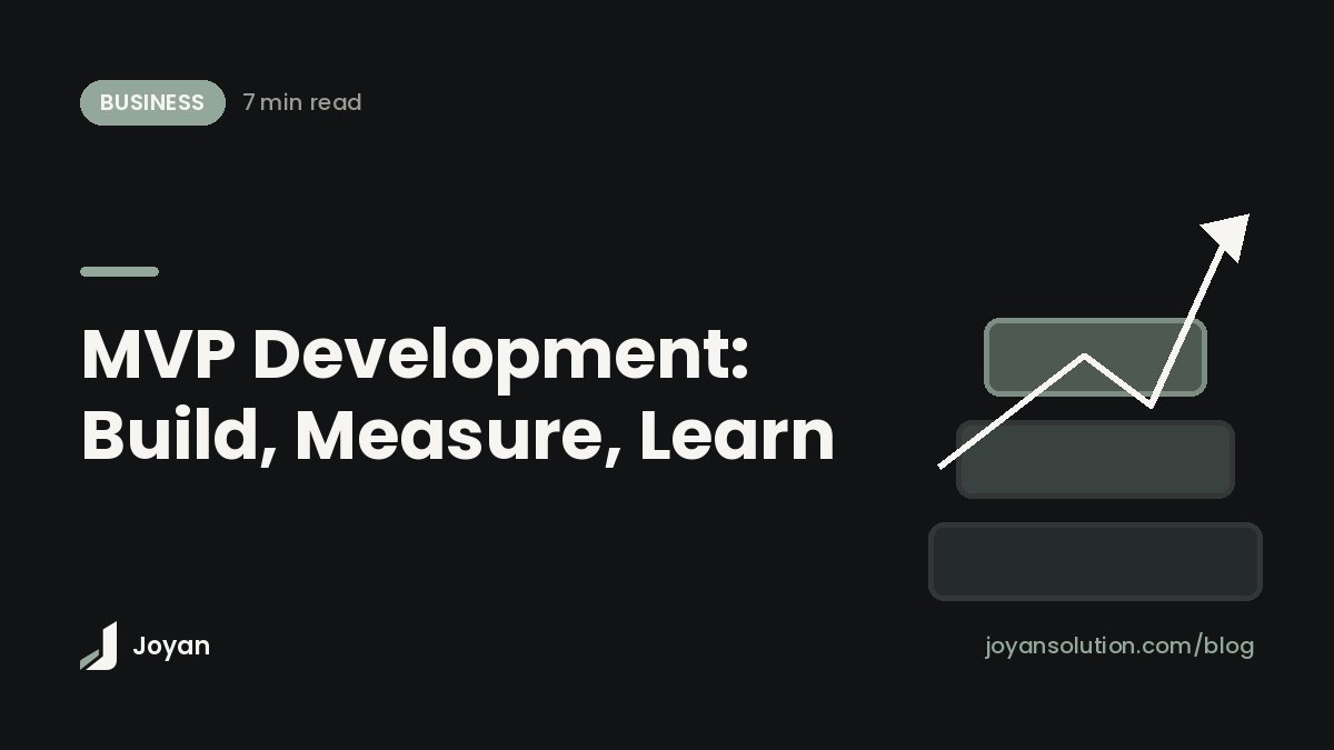 MVP Development: Build, Measure, Learn