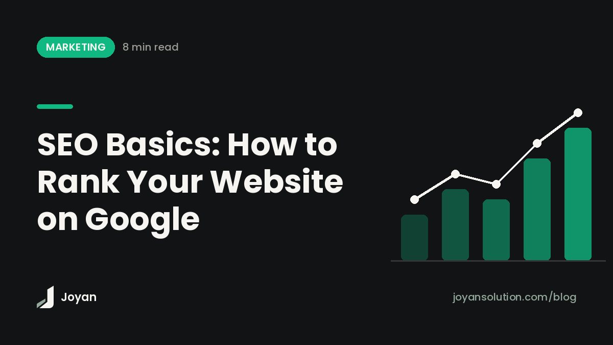 SEO Basics: How to Rank Your Website on Google